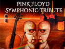  - CANCELADO - Pink Floyd Symphonic Tribute