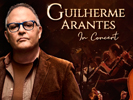- CANCELADO - Guilherme Arantes In Concert.